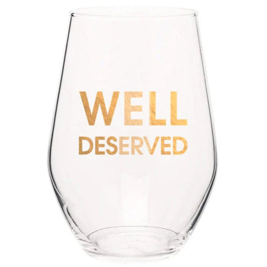 Well Deserved Stemless Gold Foil Wine Glass