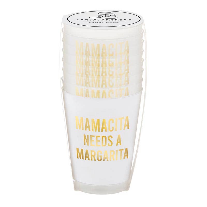 Mamacita Need a Margarita Frost Cups