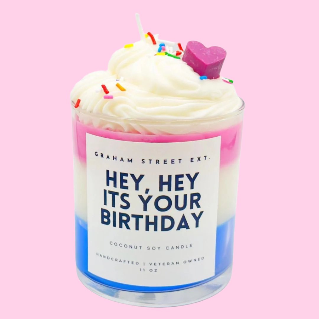 Hey Hey It's Your Birthday Dessert Candle